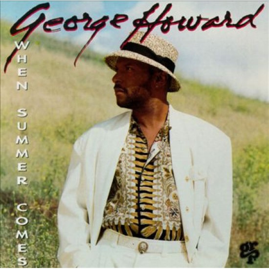 George Howard "When Summer Comes" (CD) 