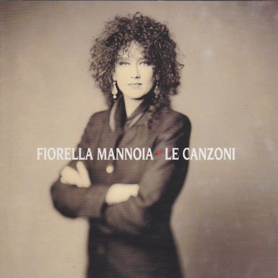 Fiorella Mannoia ‎"Le Canzoni" (CD) 