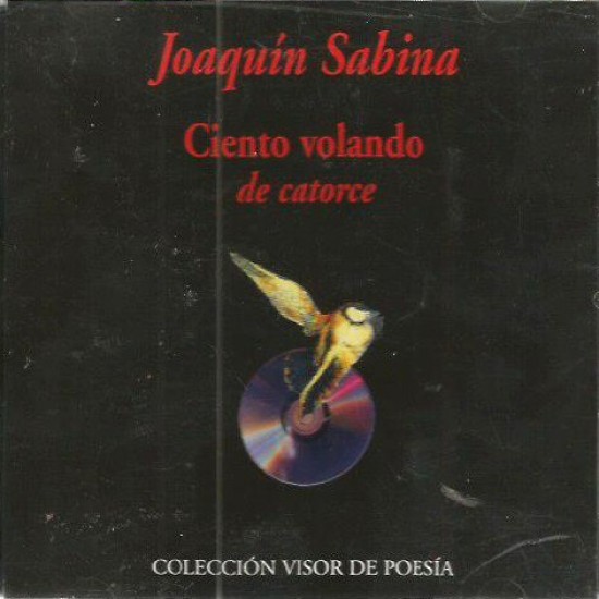 Joaquín Sabina ‎"Ciento Volando De Catorce" (CD) 