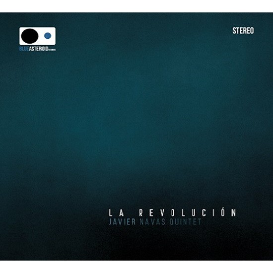 Javier Navas Quintet ‎"La Revolución" (CD - Digipack)