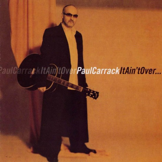 Paul Carrack ‎"It Ain't Over" (CD) 