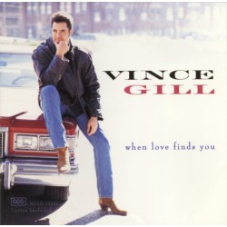 Vince Gill "When Love Finds You" (CD) 
