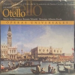 Giuseppe Verdi / Mario del Monaco, Renata Tebaldi, Orquesta Sinfónica Y Coro De La Academia De Santa Cecilia De Roma, Alberto Erede ‎"Otello" (CD)
