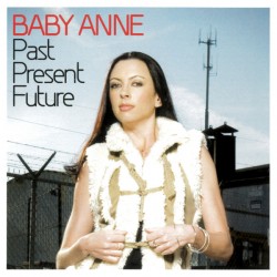 DJ Baby Anne "Past Present Future" (CD - Mixed)