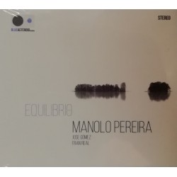 Manolo Pereira - Equilibrio (CD - Digipack)  Manolo Pereira - Equilibrio (CD - Digipack)