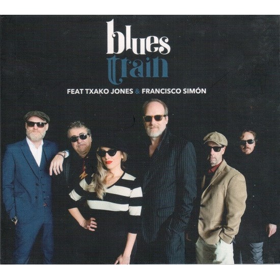 Blues Train Feat Txako Jones & Francisco Simón ‎"Blues Train Feat Txako Jones & Francisco Simón" (CD - Digipack)