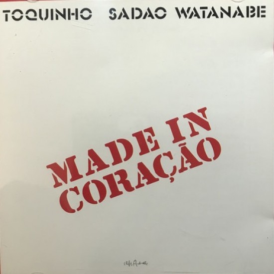 Toquinho & Sadao Watanabe ‎"Made In Coração" (CD) 