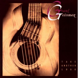 Grant Geissman - Take Another Look (CD) 