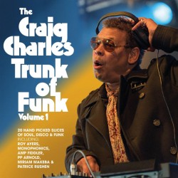 Craig Charles ‎"The Craig Charles Trunk Of Funk Volume 1" (CD) 