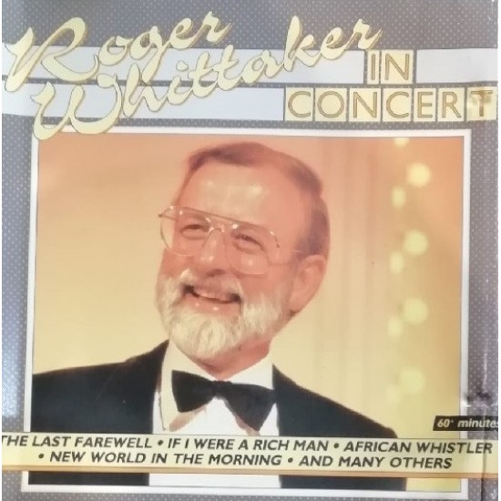 Roger Whittaker ‎"In Concert" (CD)