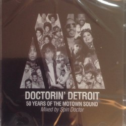 Spin Doctor - Doctorin' Detroit 50 Years Of The Motown Sound (2xCD - Mixed) 