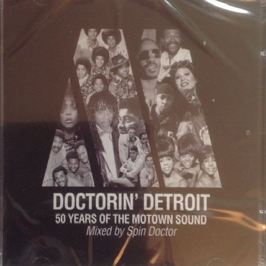 Spin Doctor "Doctorin' Detroit 50 Years Of The Motown Sound" (2xCD - Mixed) 