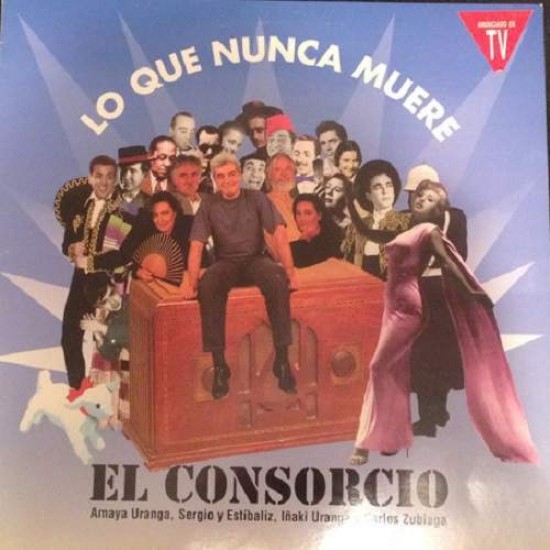 El Consorcio ‎"Lo Que Nunca Muere" (LP)