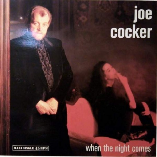 Joe Cocker ‎"When The Night Comes" (12")