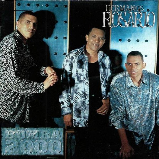 Los Hermanos Rosario ‎"Bomba 2000" (CD) 