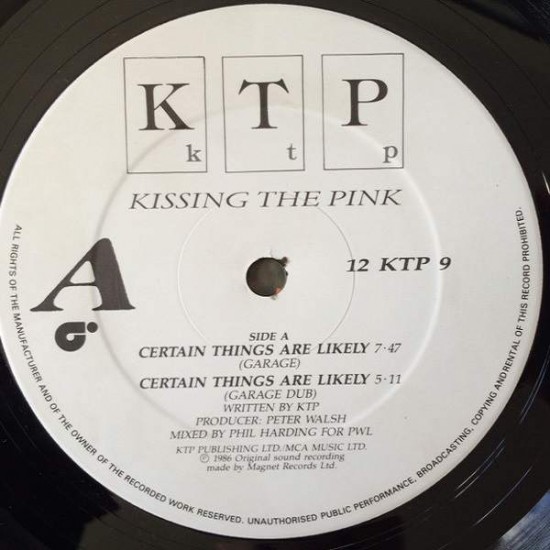 Kissing The Pink ‎"Certain Things Are Likely" (12")