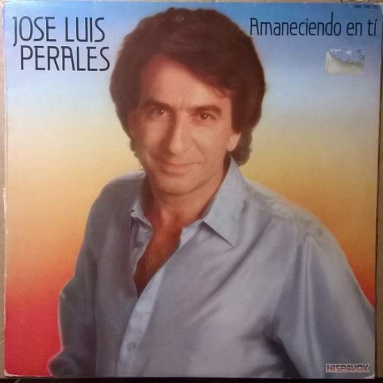 Jose Luis Perales "Amaneciendo En Ti" (LP) 