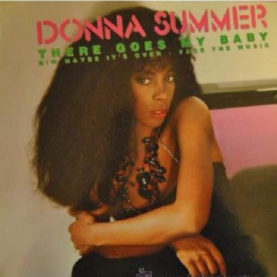 Donna Summer ‎"There Goes My Baby" (12")