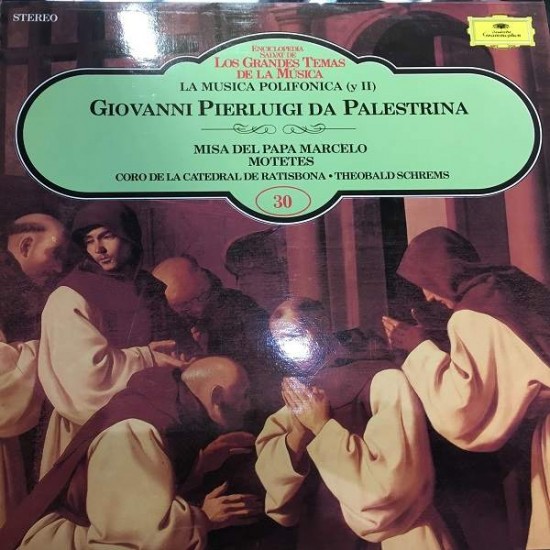 Coro De La Catedral De Ratisbona "Theobald Schrems ‎– La Música Polifónica (y II)-Giovanni Pierluigi da Palestrina" (LP)