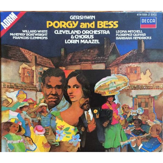 George Gershwin, Ira Gershwin, DuBose Heyward, Willard White, Leona Mitchell, Lorin Maazel, The Cleveland Orchestra & Chorus "Porgy and Bess" (3xCD) 