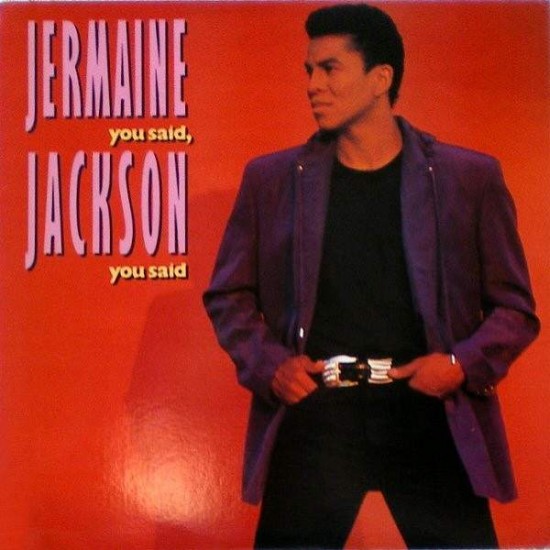 Jermaine Jackson ‎"You Said, You Said" (12")