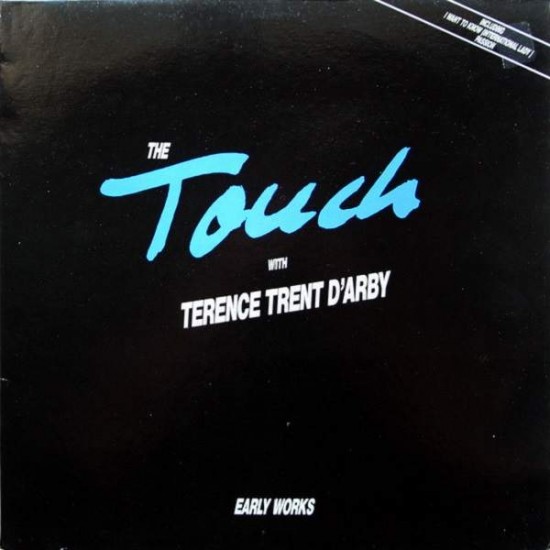 The Touch With Terence Trent D'Arby "Early Works" (LP)