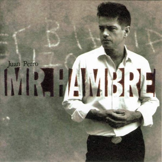 Juan Perro ‎"Mr.Hambre" (CD) 