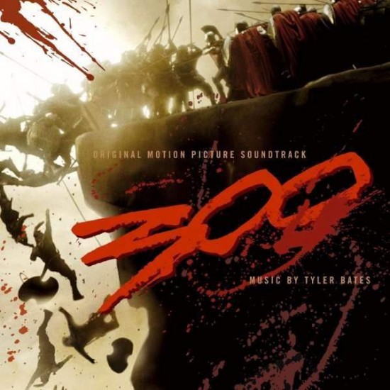 Tyler Bates ‎"300 (Original Motion Picture Soundtrack)" (CD) 