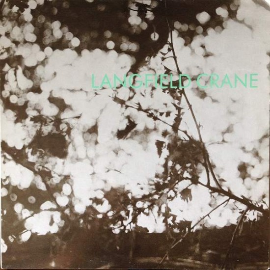 Langfield Crane ‎"Langfield Crane" (12")