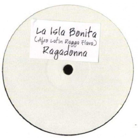 Ragadonna "La Isla Bonita (Afro Latin Ragga Flava)" (12")