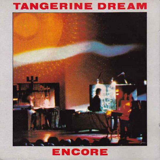 Tangerine Dream ‎"Encore" (CD) 