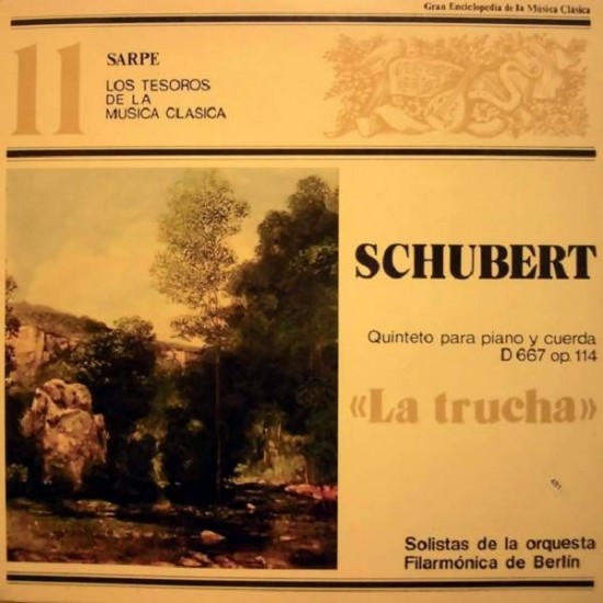 Schubert , Solistas De La Orquesta Filarmonica De Berlin "Quinteto Para Piano Y Cuerda D 667 Op. 114 "La Trucha'" (LP) 