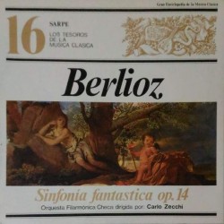 Berlioz, Orchestra Filarmónica Checa, Carlo Zecchi - Sinfonía Fantastica Op. 14 (LP) 