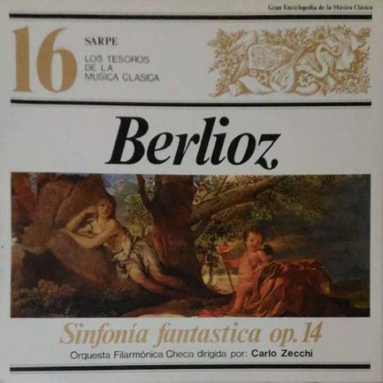 Berlioz, Orchestra Filarmónica Checa, Carlo Zecchi ‎"Sinfonía Fantastica Op. 14" (LP) 