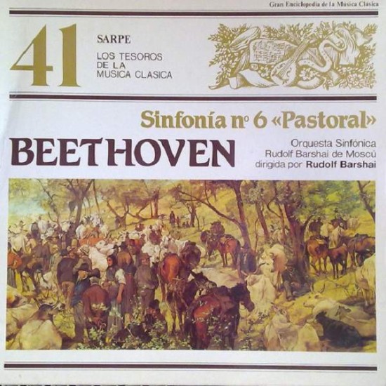 Beethoven / Orquesta Sinfónica Rudolf Barshai De Moscú dirigida por Rudolf Barshai ‎"Sinfonia Nº 6 "Pastoral'" (LP) 