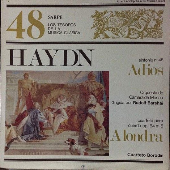Haydn "Sinfonía No. 45 "Adios" / Cuarteto Para Cuerda Op.64 No. 5 "Alondra"'" (LP)
