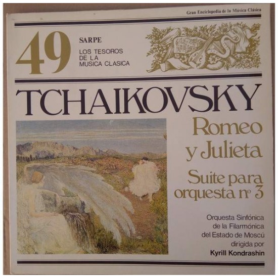 Tchaikovsky - Kiril Kondrashin / Orquesta Sinfonica de la Filarmonica Del Estado de Moscú "Romeo y Julieta / Suite Para Orquesta Nº3" (LP) 