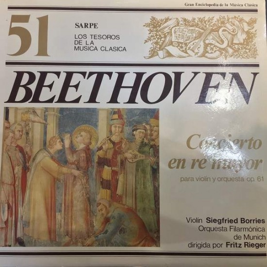 Beethoven - Siegfried Borries / Fritz Rieger, Orquesta Filarmónica De Munich "Concierto En Re Mayor Para Violin Y Orquesta Op 61" (LP) 