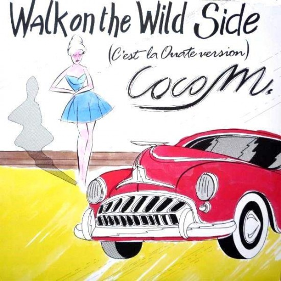 Coco M ‎"Walk On The Wild Side (C'est La Ouate Version)" (12")