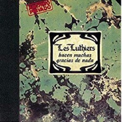 Les Luthiers ‎"Hacen Muchas Gracias De Nada" (CD) 