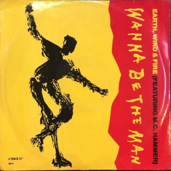 Earth, Wind & Fire ‎"Wanna Be The Man" (12")