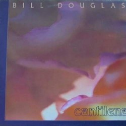 Bill Douglas - Cantilena (LP) 