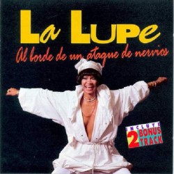 La Lupe - Al Borde De Un Ataque De Nervios (CD)  La Lupe - Al Borde De Un Ataque De Nervios (CD)