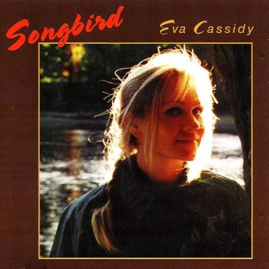 Eva Cassidy ‎"Songbird" (CD) 