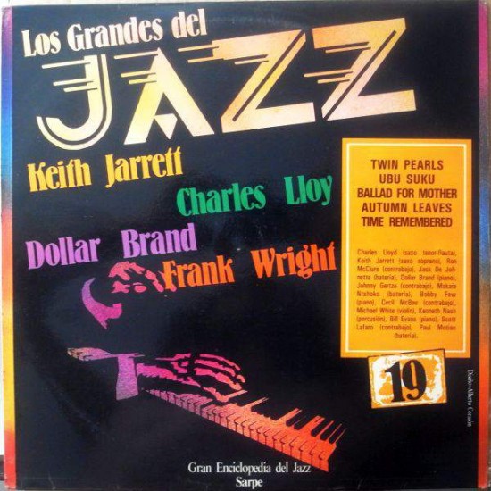 Keith Jarrett, Charles Lloyd, Dollar Brand, Frank Wright ‎"Los Grandes Del Jazz 19" (LP) 