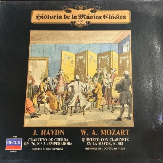 J. Haydn / W. A. Mozart "Cuarteto De Cuerda Op. 76, Nº3 'Emperador' - Quinteto Con Clarinete En La Mayor, K. 581" (LP)