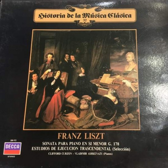 Franz Liszt ‎"Sonata Para Piano En Si Menor, G. 178 / Estudios De Ejecucion Trascendental (Seleccion)" (LP)