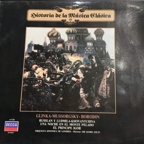 Glinka / Mussorgsky / Borodin "Russlan Y Ludmila - Khovantchina Una Noche En El Monte Pelado - El Principe Igor" (LP)
