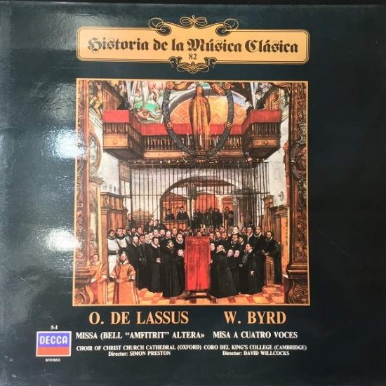 O. De Lassus / W. Byrd / Choir Of Christ Church Cathedral, Oxford / Coro Del King's College, Cambridge "Missa (Bell "Amfitrit" Altera) - Misa A Cuatro Voces" (LP)