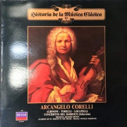 Arcangelo Corelli / Giuseppe Torelli / Pietro Antonio Locatelli / Tomaso Albinoni - Historia De La Música Clásica 89 (LP) 